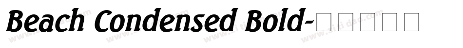 Beach Condensed Bold字体转换